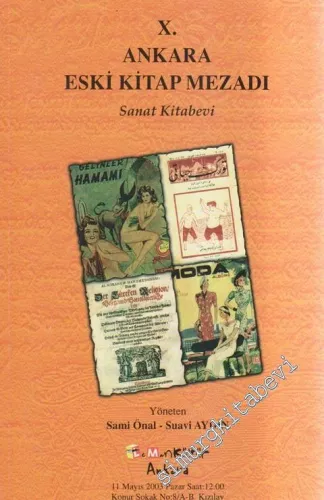10. Ankara Antika Kitap Müzayedesi:  Antika ve Nadir Kitaplar, Harita, Efemera 11 Mayıs 2003 -        2003