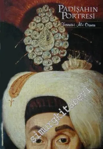 Padişahın Portresi = Tesavir-i Al-i Osman -        2000