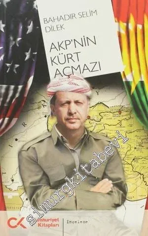 AKP'nin Kürt Açmazı -