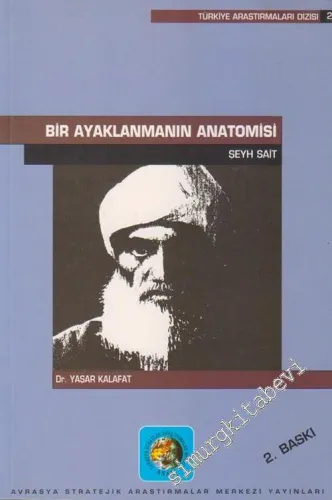 Şeyh Sait: Bir Ayaklanmanın Anatomisi -        2003