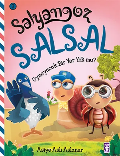 Oynayacak Bir Yer Yok Mu? (4+ Yaş); Salyangoz Salsal 3