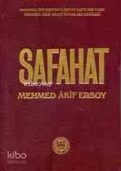 Safahat (Ciltli); Safahat'ı Teşkil Eden Yedi Kitabın Tam Metni ile Safahat Dışında Kalmış Bir Kısım Şiirleri