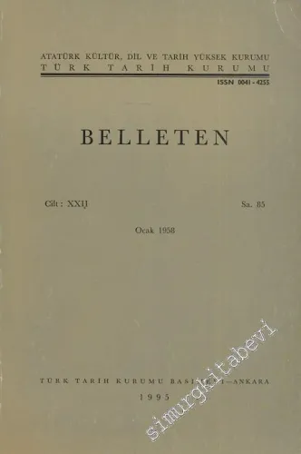 Türk Tarih Kurumu Belleten - Sayı: 85    Yıl: 22  Ocak