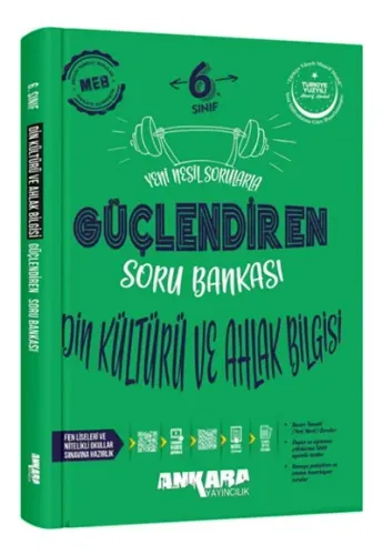 SÜPER FİYAT 6. Sınıf Din Kültürü ve Ahlak Bilgisi Güçlendiren Soru Bankası Ankara Yayıncılık