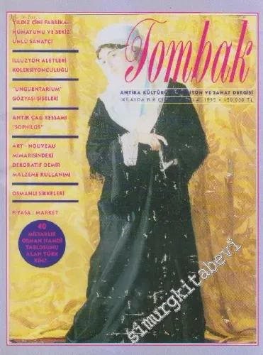 Tombak: Antika Kültürü Koleksiyon ve Sanat Dergisi - Sayı: 14