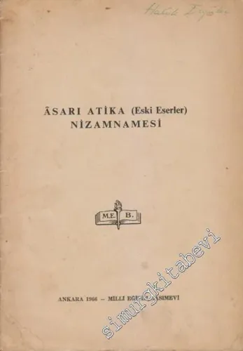 Asarı Atika ( Eski Eserler ) Nizamnamesi -        1966