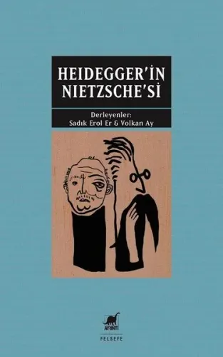 Heidegger'İn Nietzsche'Si