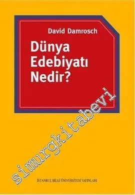 Dünya Edebiyatı Nedir? -