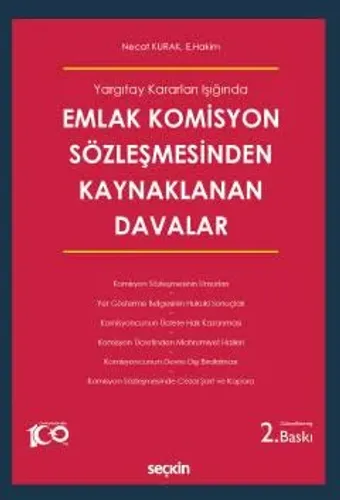 Emlak Komisyon Sözleşmesinden Kaynaklanan Davalar