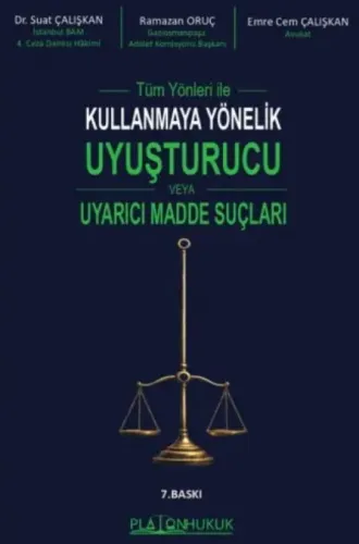 Kullanmaya Yönelik Uyuşturucu Veya Uyarıcı Madde Suçları