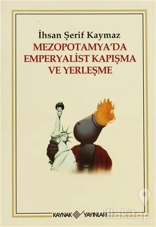 Mezopotamya'da Emperyalist Kapışma ve Yerleşme