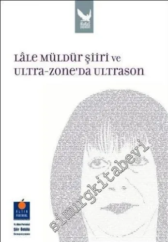 Lale Müldür Şiiri ve Ultra - Zone'dan Ultrason -         2009