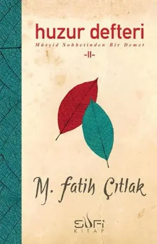 Huzur Defteri 2 M. Fatih Çıtlak
