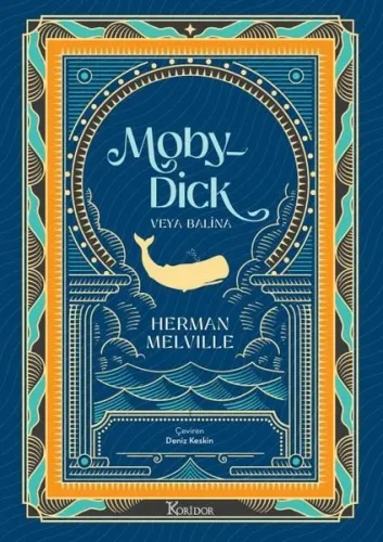 Moby Dick veya Balina - Bez Ciltli