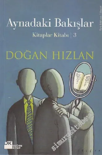 Aynadaki Bakışlar: Kitaplar Kitabı 3 - İMZALI -        2006