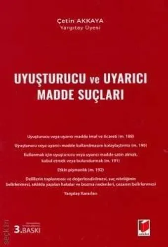 Uyuşturucu ve Uyarıcı Madde Suçları