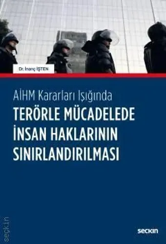 Terörle Mücadelede İnsan Haklarının Sınırlandırılması