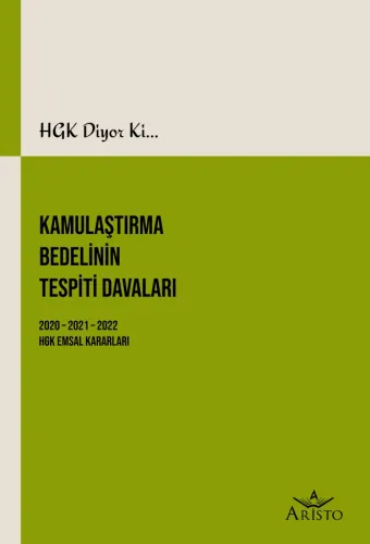Kamulaştırma Bedelinin Tespiti Davaları