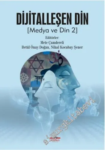 Dijitalleşen Din: Medya ve Din 2  -        2016