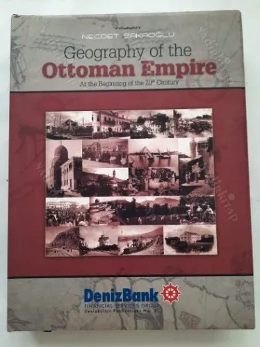 Geography of the Ottoman Empire at the beginning of the 20th Century (1907-1908)
