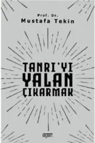 Tanrı'Yı Yalan Çıkarmak