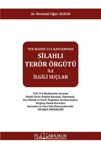 SİLAHLI TERÖR ÖRGÜTÜ İLE İLGİLİ SUÇLAR