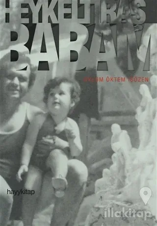 Heykeltıraş Babam: Tankut Öktem