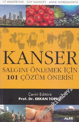 Kanser Salgını Önlemek İçin 101 Çözüm Önerisi -