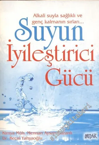 Suyun İyileştirici Gücü: Alkali Suyla Sağlıklı ve Genç Kalmanın Sırları  -