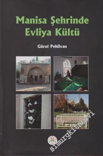 Manisa Şehrinde Evliya Kültü -