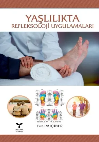 Yaşlılarda Refleksoloji Uygulamaları