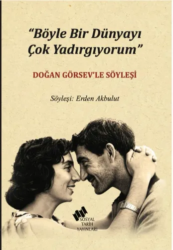 Böyle Bir Dünyayı Çok Yadırgıyorum