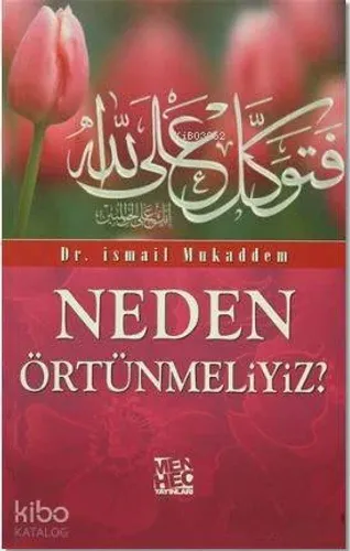 Neden Örtünmeliyiz?