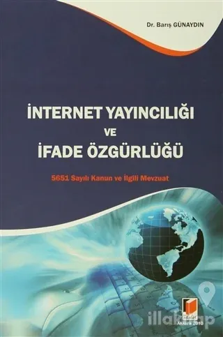 İnternet Yayıncılığı ve İfade Özgürlüğü