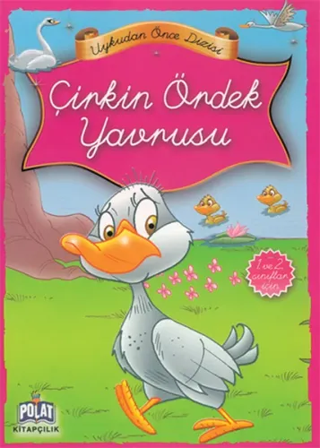 Çirkin Ördek Yavrusu (1. ve 2. Sınıflar İçin)