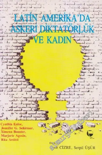 Latin Amerika’da Askeri Diktatörlük ve Kadın -