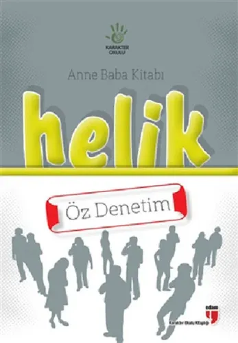 Helik Anne Baba Kitabı - Öz Denetim