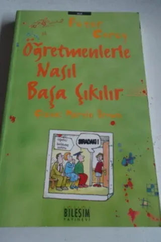 Öğretmenlerle Nasıl Başa Çıkılır