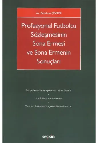 Profesyonel Futbolcu Sözleşmesinin Sona Ermesi ve Sona Ermenin Sonuçları