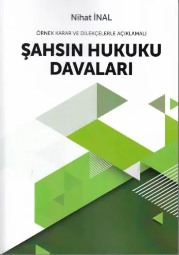 Şahsın Hukuku Davaları