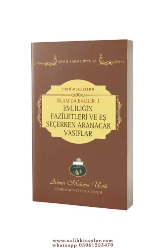 İslamda Evlilik | Evliliğin Faziletleri ve Eş Seçerken Aranacak Vasıfl
