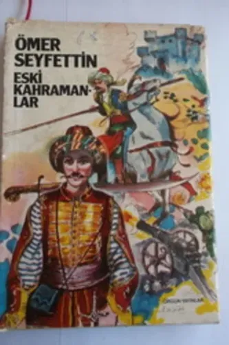 Eski Kahramanlar