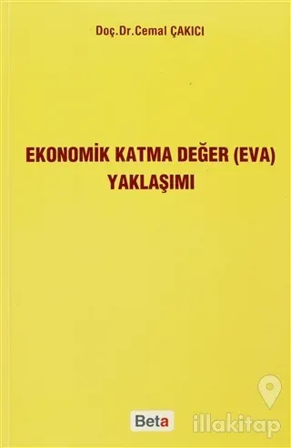Ekonomik Katma Değer (EVA) Yaklaşımı