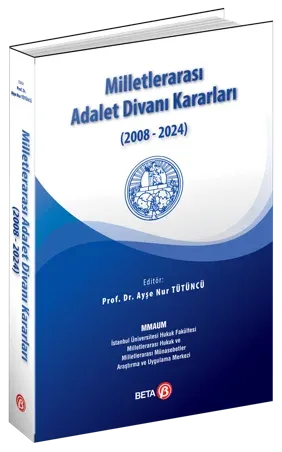 Milletlerarası Adalet Divanı Kararları (2008-2024)