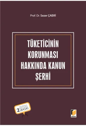 Tüketicinin Korunması Hakkında Kanun Şerhi
