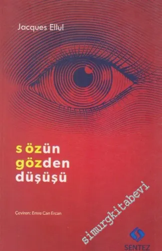 Sözün Gözden Düşüşü -         2017
