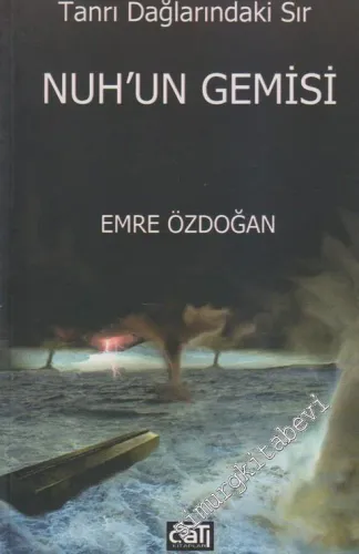 Tanrı Dağlarındaki Sır: Nuh'un Gemisi -