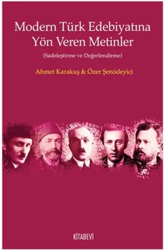 Modern Türk Edebiyatına Yön Veren Metinler