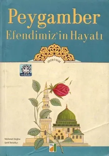 Peygamber Efendimizin Hayatı Siyer-i Nebi