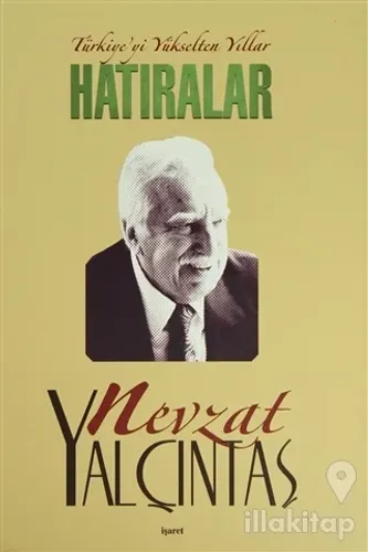 Türkiye'yi Yükselten Yıllar - Hatıralar (Ciltli Kutulu)